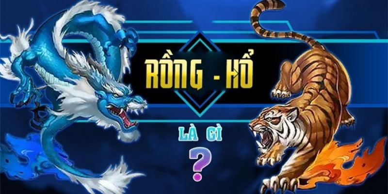 Game Rồng Hổ Kubet - Trải Nghiệm Trò Chơi Thú Vị Hàng Đầu