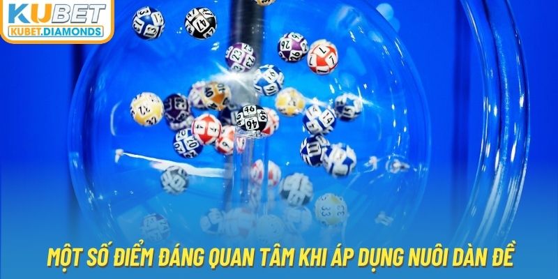 Một số điểm đáng quan tâm khi áp dụng nuôi dàn đề