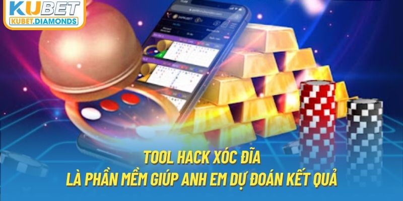 Tool hack xóc đĩa là phần mềm giúp anh em dự đoán kết quả