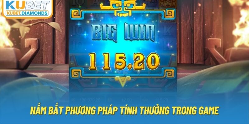 Nắm bắt phương pháp tính thưởng trong game